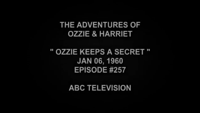 The Adventures Of Ozzie and Harriet Ozzie Keeps A Secret