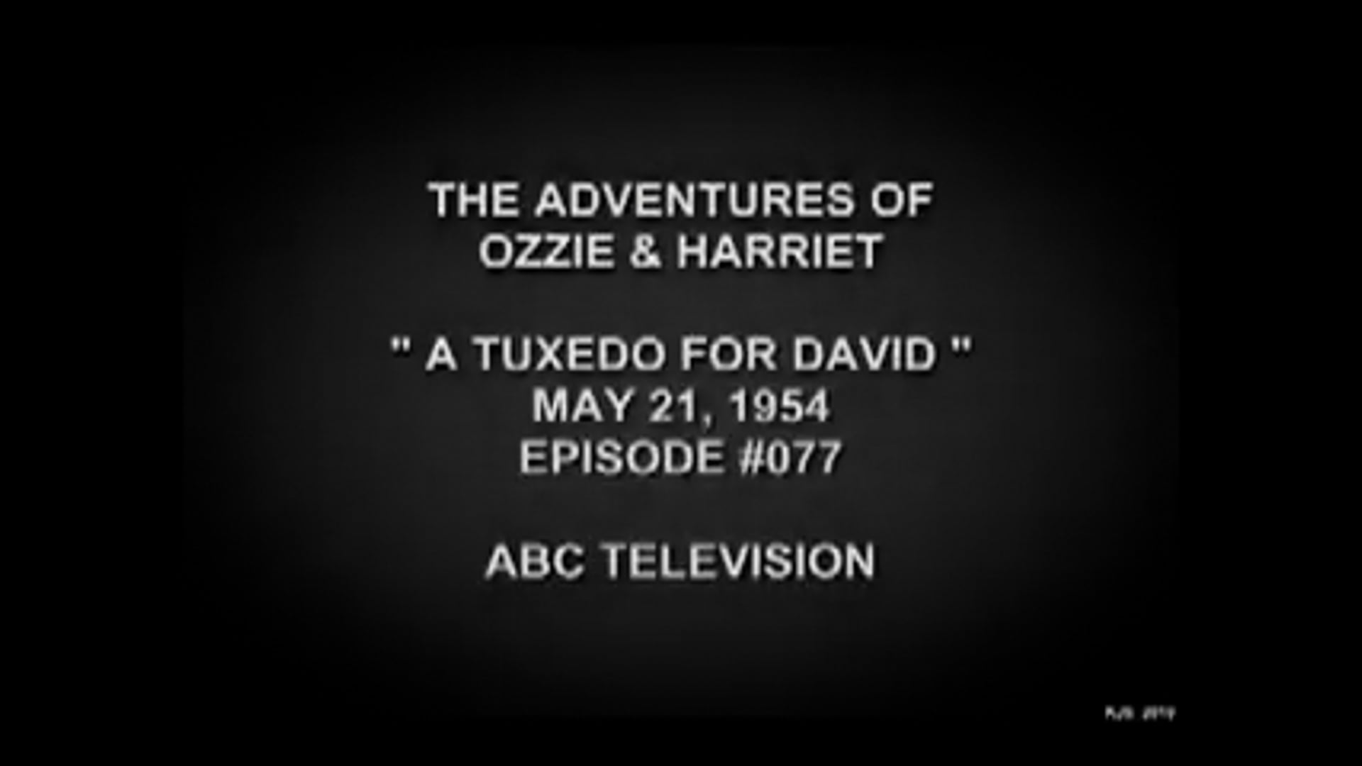 The Adventures Of Ozzie and Harriet A Tuxedo for David