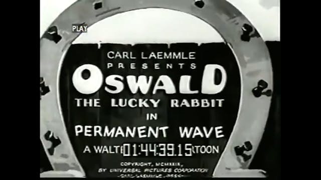 Oswald The Lucky Rabbit Permanent Wave