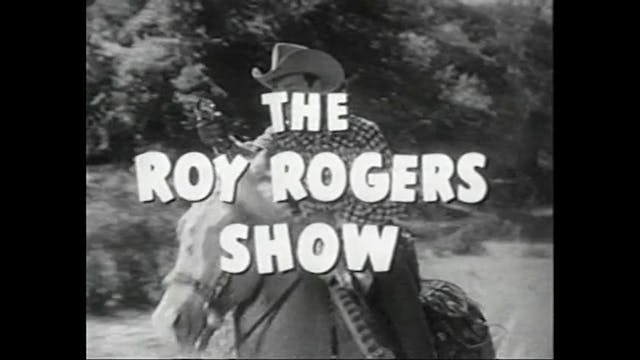 The Roy Rogers Show Episode 34