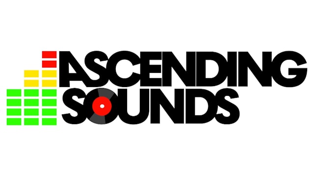 Ascending Sounds Episode 3