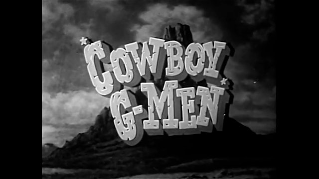 Cowboy G-Men The Secret Mission