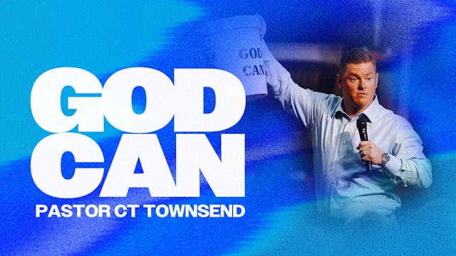 CT Townsend - God Can