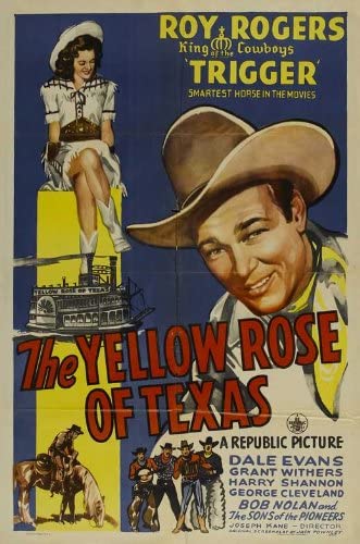 Yellow Rose Of Texas (1944)