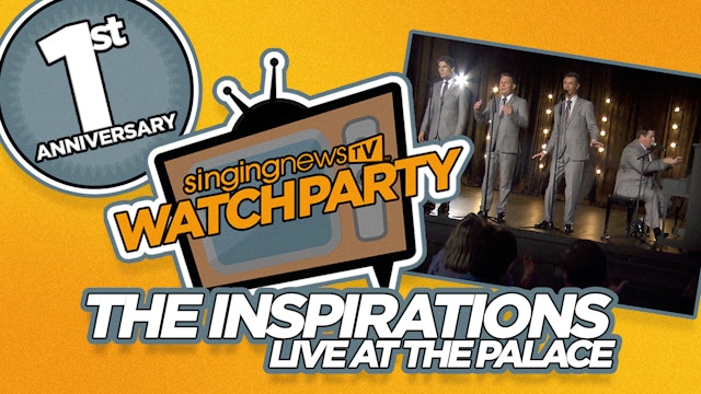 SNTV Watch Party - Live At The Palace With The Inspirations