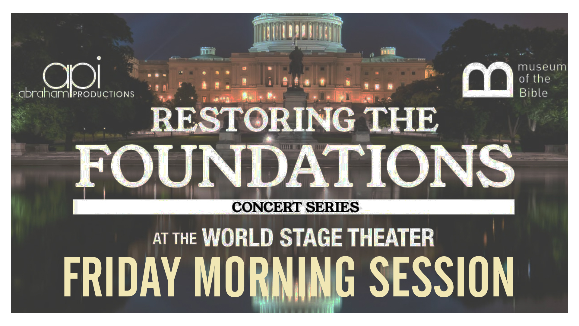 Restoring The Foundations: Friday Morning