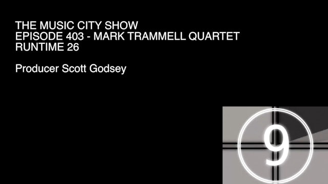 Music City Show S4 Mark Trammell Quartet