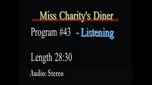 Miss Charity's Diner Listening