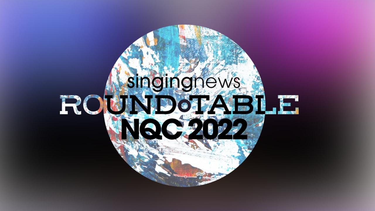 Singing News NQC 2022 Round Table