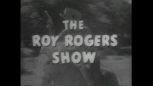 The Roy Rogers Show Episode 31