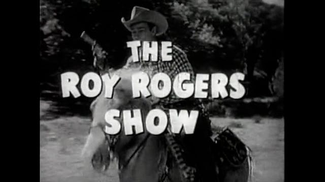 The Roy Rogers Show Episode 17