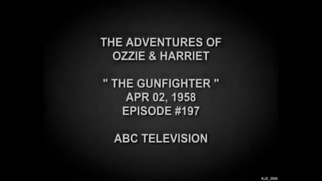 The Adventures Of Ozzie and Harriet The Gunfighter