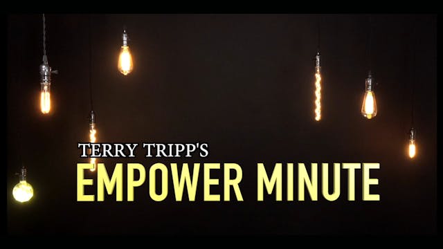 Terry Tripp Empower Minute Pieces