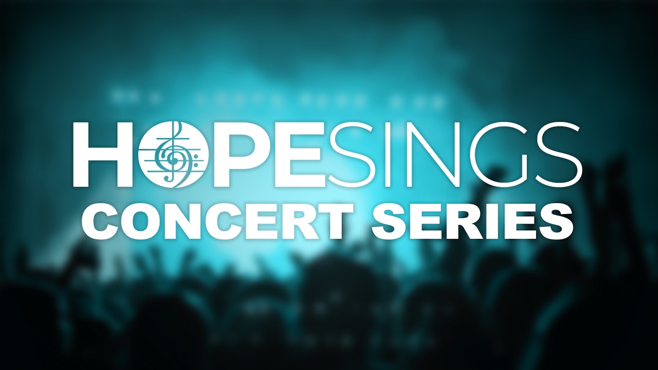 HopeSings Concert Series