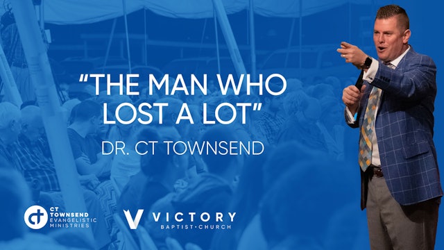 CT Townsend Ministries The Man Who Lost A Lot