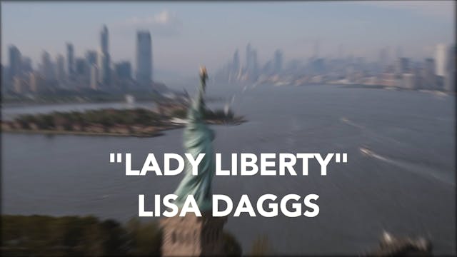 Lisa Daggs - "Lady Liberty" Music Video