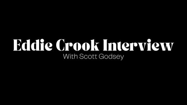 Eddie Crook Interview