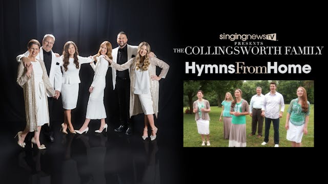 The Collingsworth Family - Hymns From...