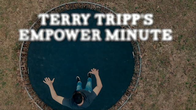 Terry Tripp Empower Minute Bounce Back