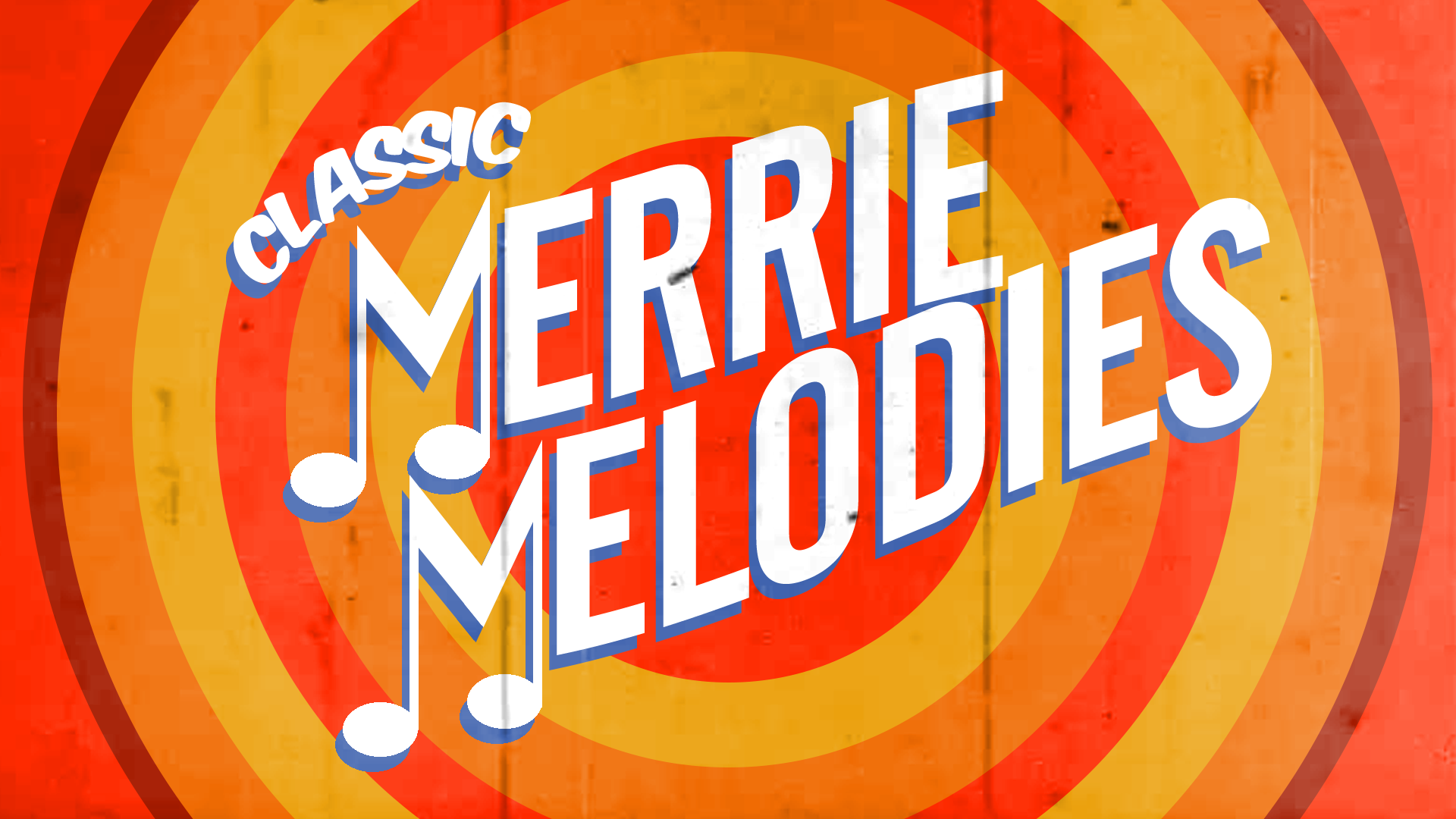 Merrie Melodies