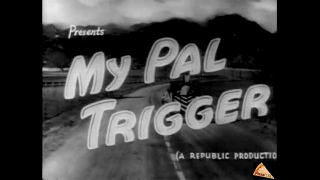 My Pal Trigger (1946)