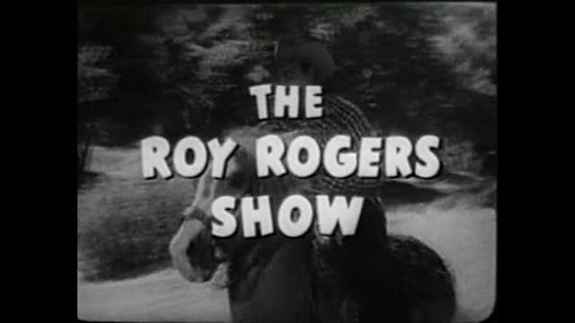 The Roy Rogers Show Episode 38