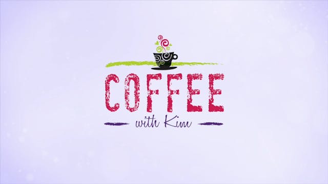 Coffee With Kim Introducing Jesus to ...