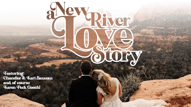 A New River Love Story