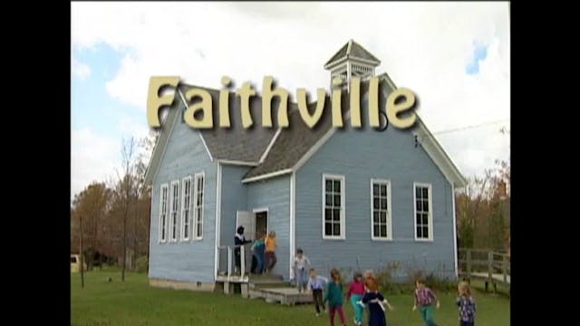 Faithville Unforgiveness and Prayer