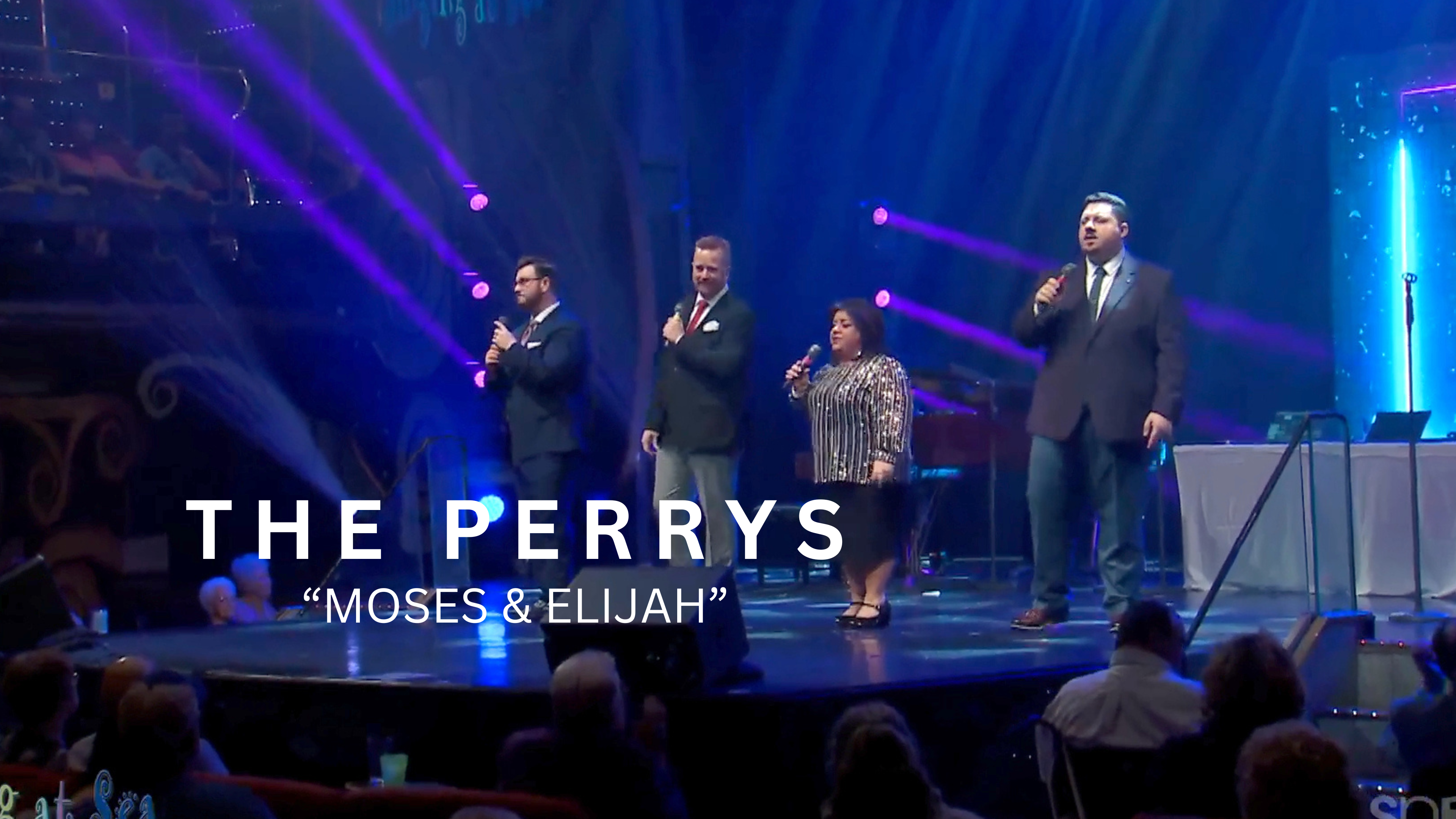 "Moses & Elijah" - The Perrys