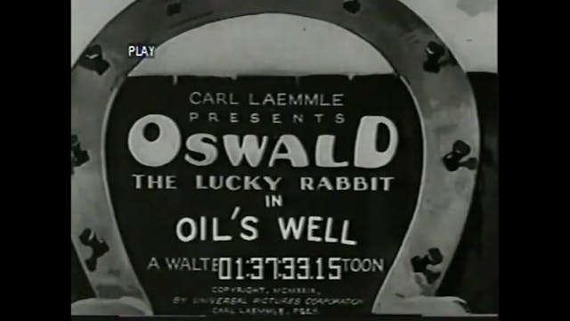 Oswald The Lucky Rabbit Oil's Well
