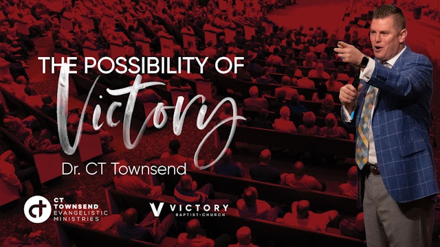 CT Townsend Ministries The Possibility of Victory