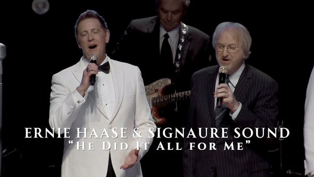 Ernie Haase & Signature Sound "He Did...