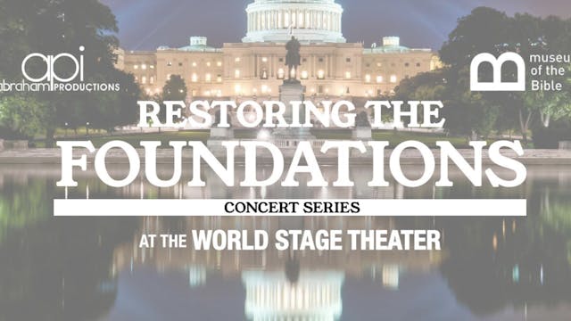 Restoring The Foundations: LIVE From ...