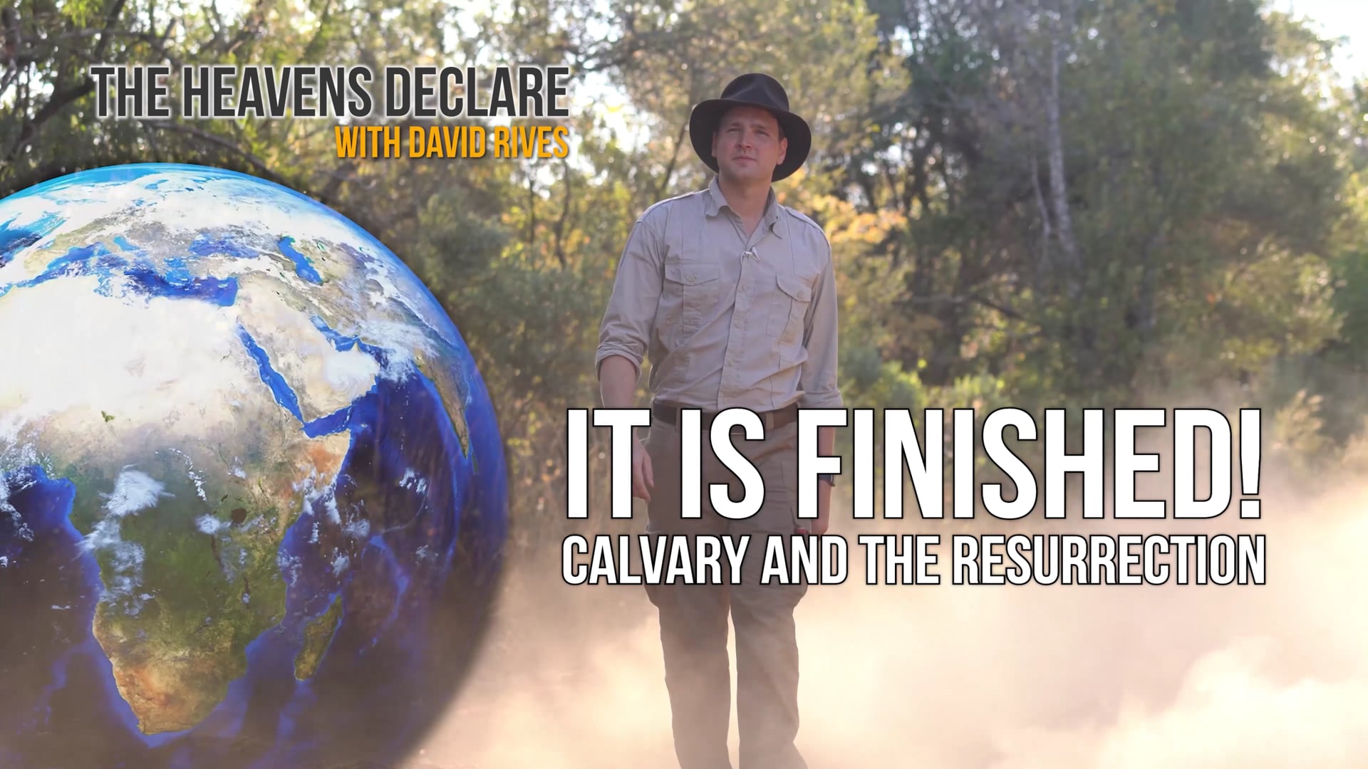 The Heavens Declare It Is Finished