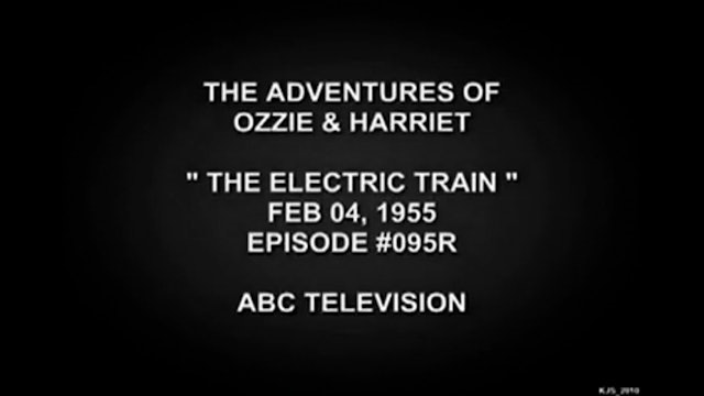 The Adventures Of Ozzie and Harriet The Electric Train