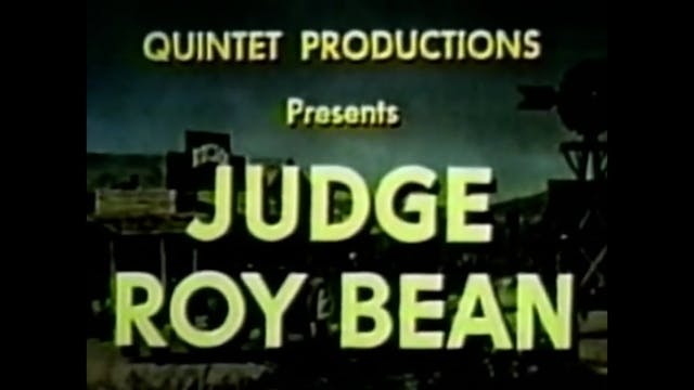 Judge Roy Bean The Defense Rests