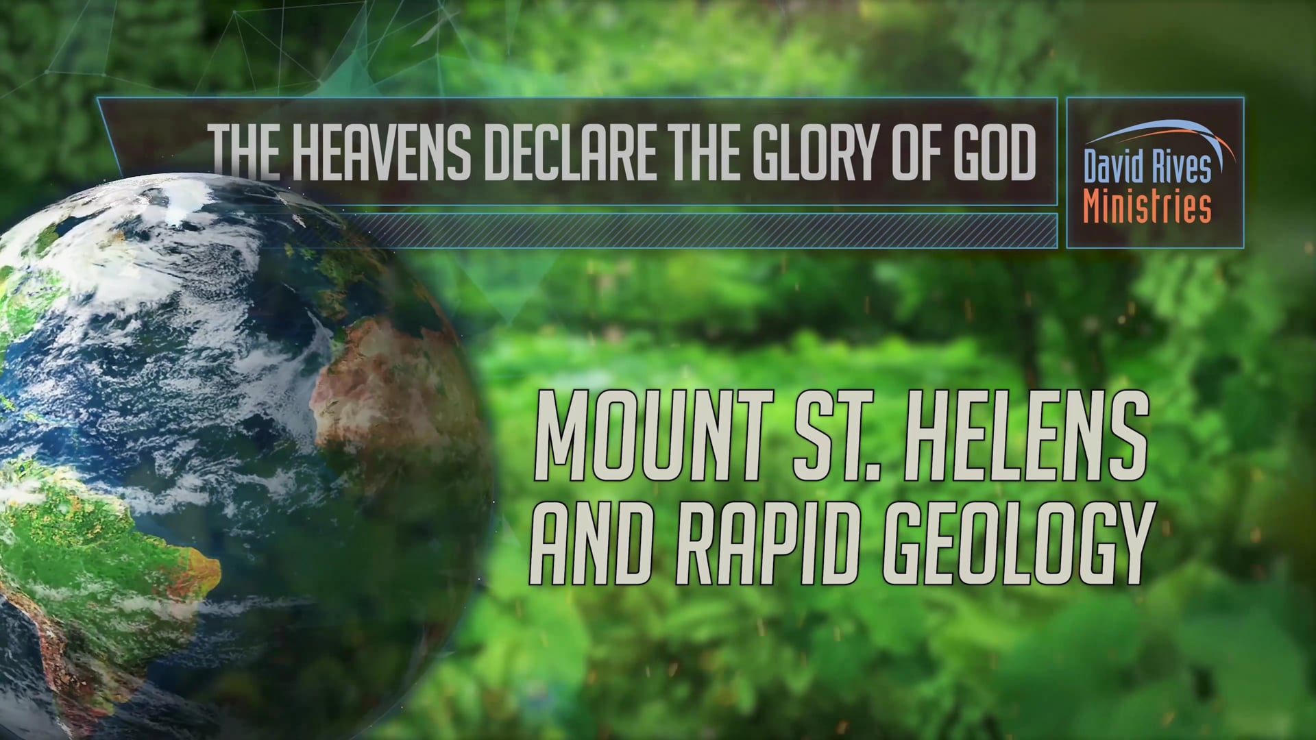 The Heavens Declare Mt. St. Helens and Rapid Geology
