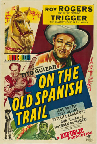 On The Old Spanish Trail (1947)