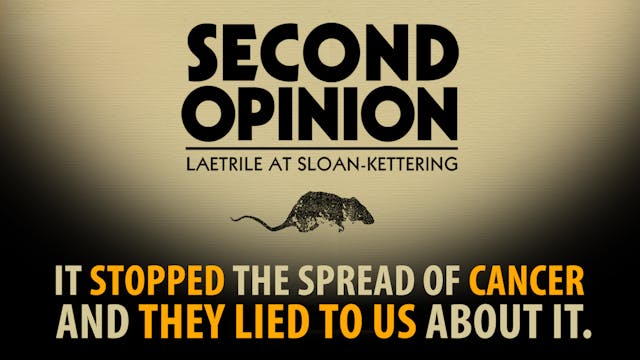 Second Opinion: Laetrile At Sloan-Kettering (Full Package)