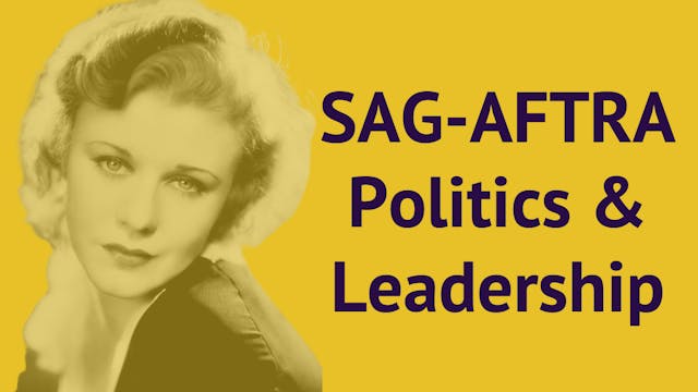 SAG-AFTRA Politics & Leadership
