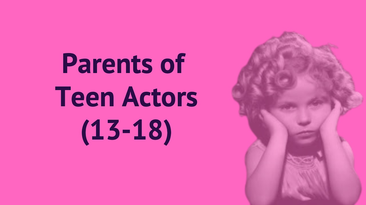 Parents of Teen Performers (13 - 18)