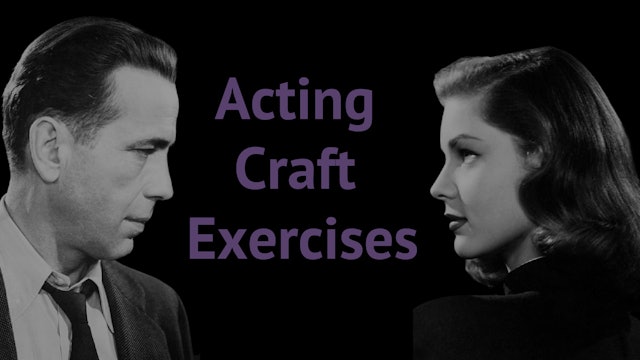 Acting Craft Exercises