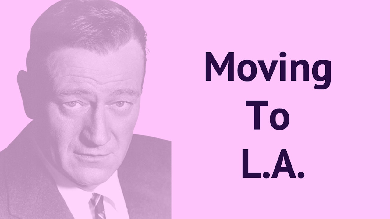 Moving to LA