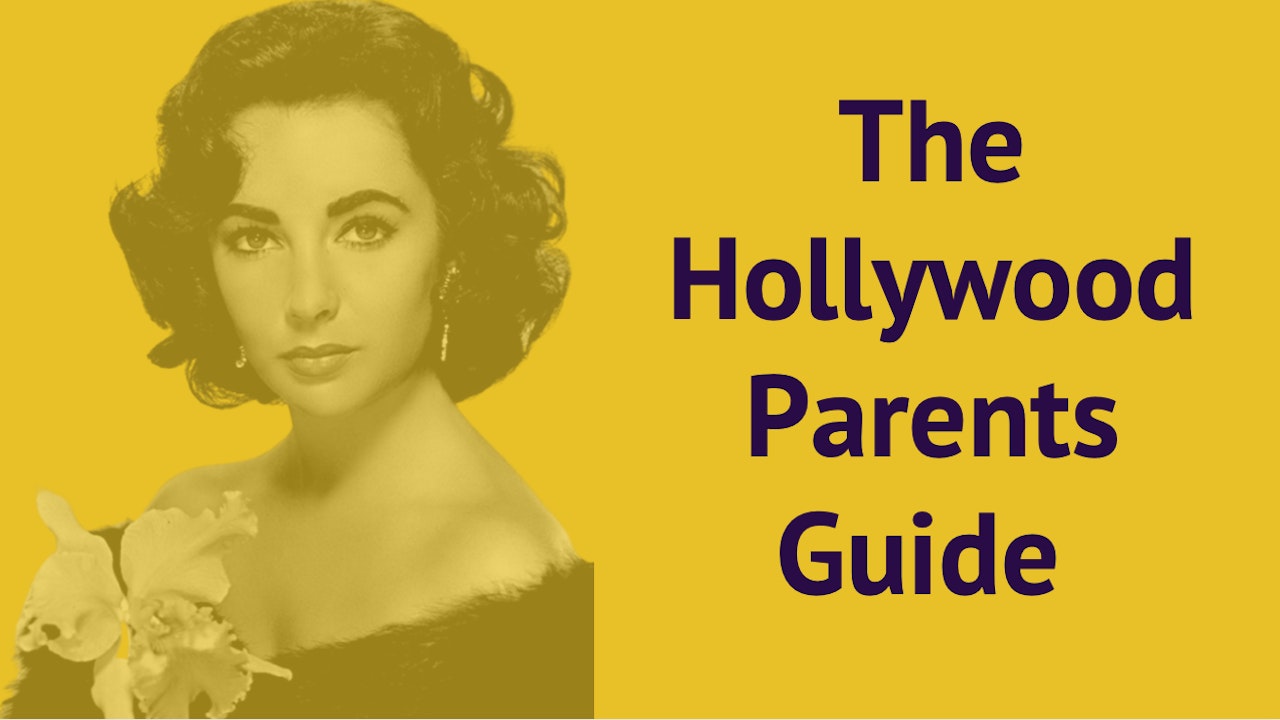 The Hollywood Parents Guide