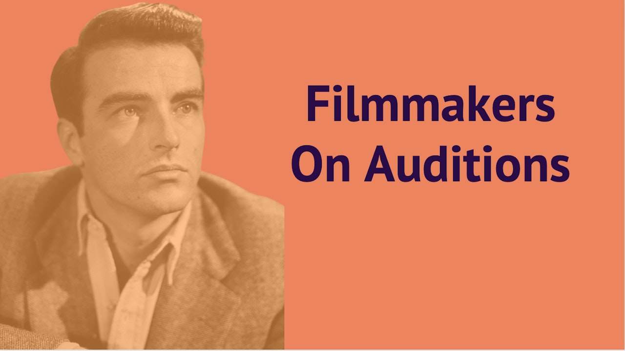 Filmmakers on Auditions