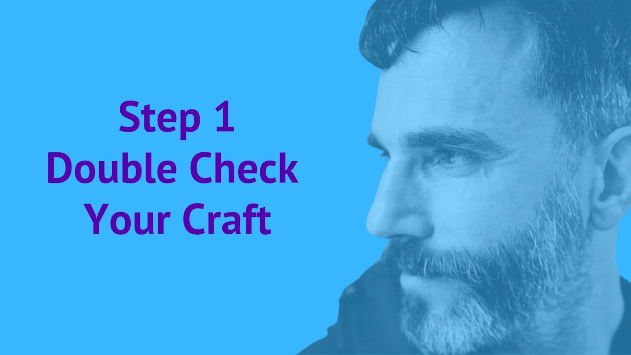 Step 1: Double Check Your Craft