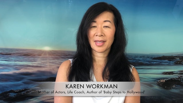 Meet Karen Workman: Mother Of Actors & Life Coach
