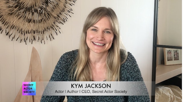 Meet Kym Jackson: Actor, Author & CEO Secret Actor Society 