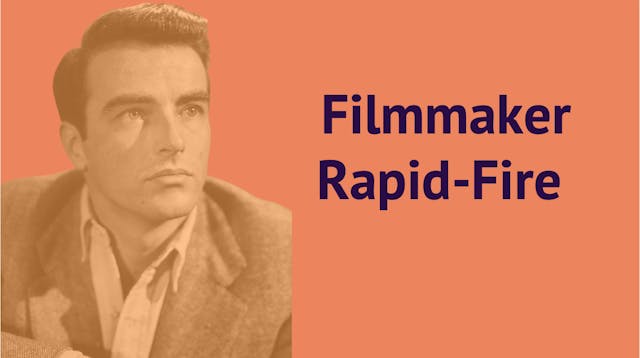 Filmmakers: Rapidfire